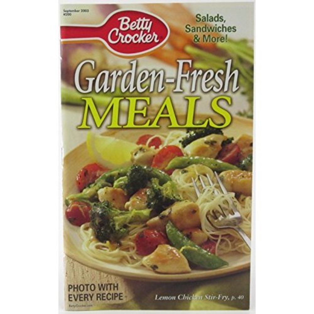 Betty Crocker - Garden-Fresh Meals #200 - September 2003 (200) (Cookbook Paperba